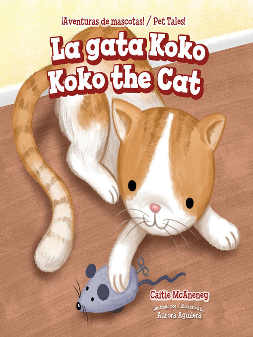 Title details for La gata Koko / Koko the Cat by Caitie McAneney - Available